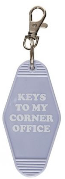 Keys to my corner office key chain