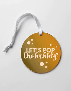 Let's Pop the Bubbly Wine Bottla Tag